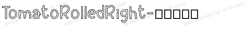 TomatoRolledRight字体转换