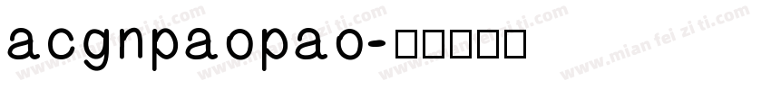 acgnpaopao字体转换