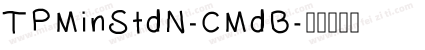TPMinStdN-CMdB字体转换