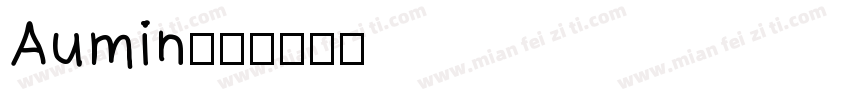 Aumin字体转换