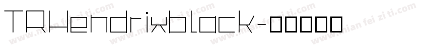 TRHendrixblack字体转换