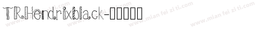 TRHendrixblack字体转换