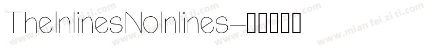 TheInlinesNoInlines字体转换