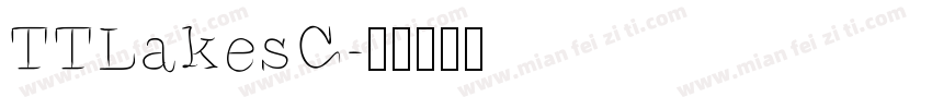 TTLakesC字体转换