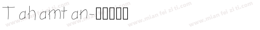 Tahamtan字体转换