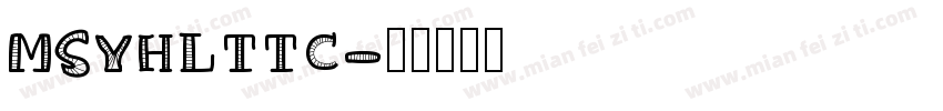 MSYHLTTC字体转换