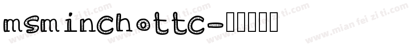 msminchottc字体转换