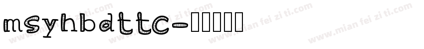 msyhbdttc字体转换