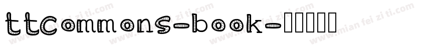 ttcommons-book字体转换