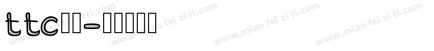 ttc字体字体转换