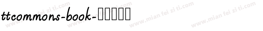 ttcommons-book字体转换