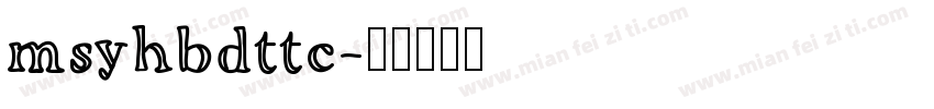 msyhbdttc字体转换