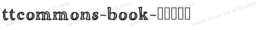 ttcommons-book字体转换