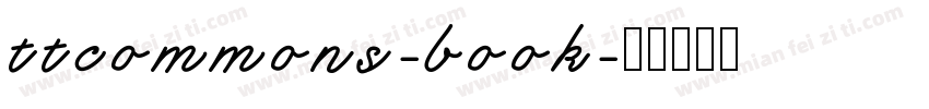 ttcommons-book字体转换