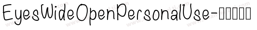 EyesWideOpenPersonalUse字体转换