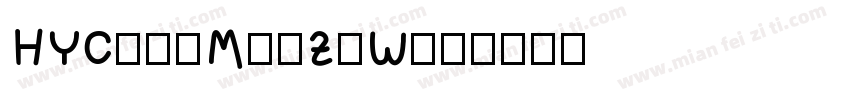 HYChenMeiZiW字体转换