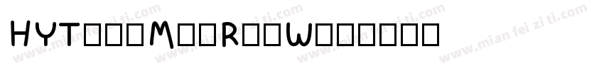 HYTangMeiRenW字体转换