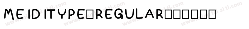 MEIDITYPE-REGULAR字体转换