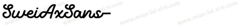 SweiAxSans字体转换