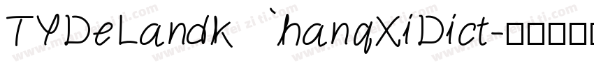 TYDeLandkhanqXiDict字体转换
