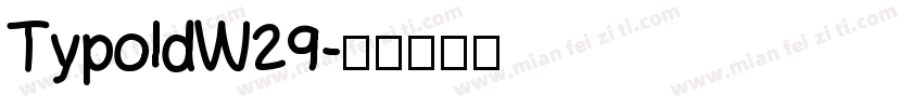 TypoldW29字体转换