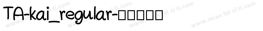 TA-kai_regular字体转换