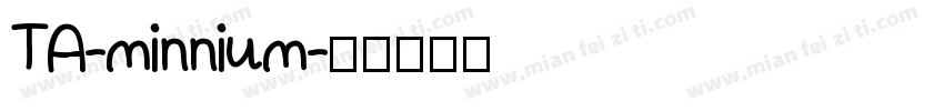 TA-minnium字体转换