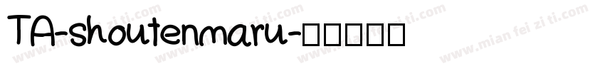 TA-shoutenmaru字体转换