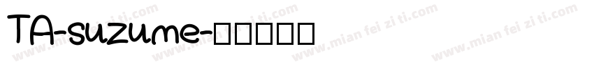 TA-suzume字体转换