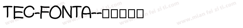 TEC-FONTA-字体转换