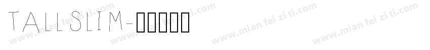 TALLSLIM字体转换