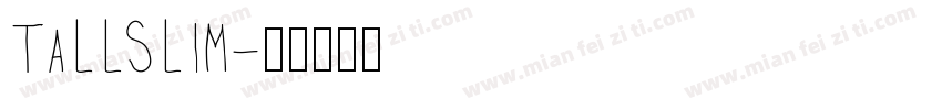 TALLSLIM字体转换