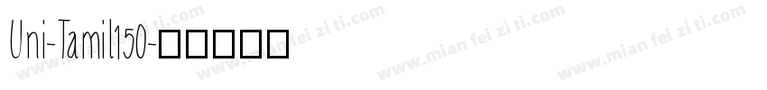 Uni-Tamil150字体转换