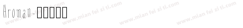 Hroman字体转换