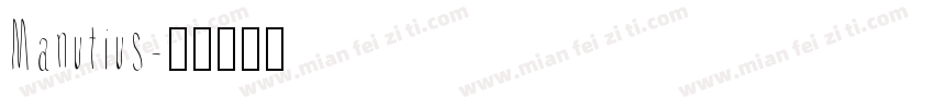 Manutius字体转换