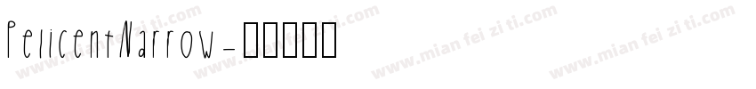 PelicentNarrow字体转换