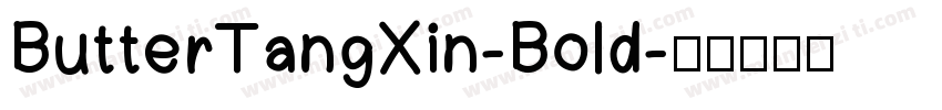 ButterTangXin-Bold字体转换
