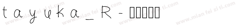 tayuka_R字体转换