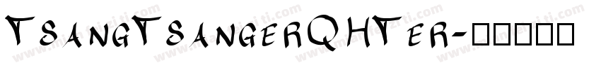 TsangTsangerQHTer字体转换