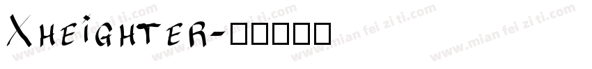 Xheighter字体转换