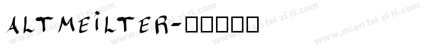 altmeilter字体转换