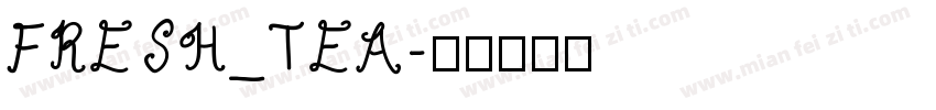 FRESH_TEA字体转换