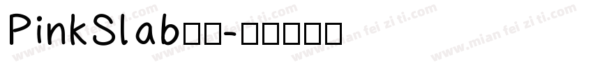 PinkSlab字体字体转换