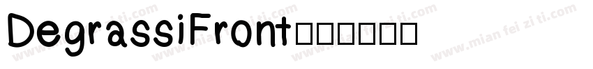 DegrassiFront字体转换