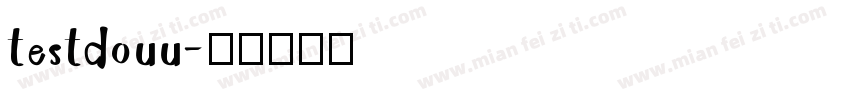 testdouu字体转换