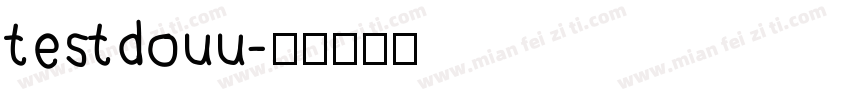 testdouu字体转换