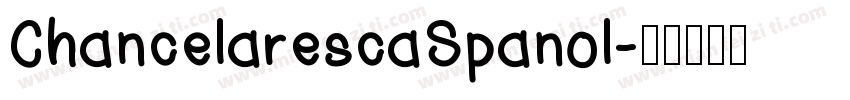 ChancelarescaSpanol字体转换