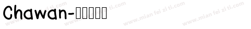 Chawan字体转换