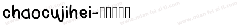 chaocujihei字体转换