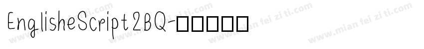 EnglisheScript2BQ字体转换